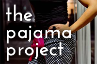 The Pajama Project