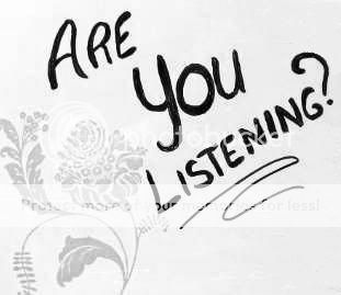 Are you listening?